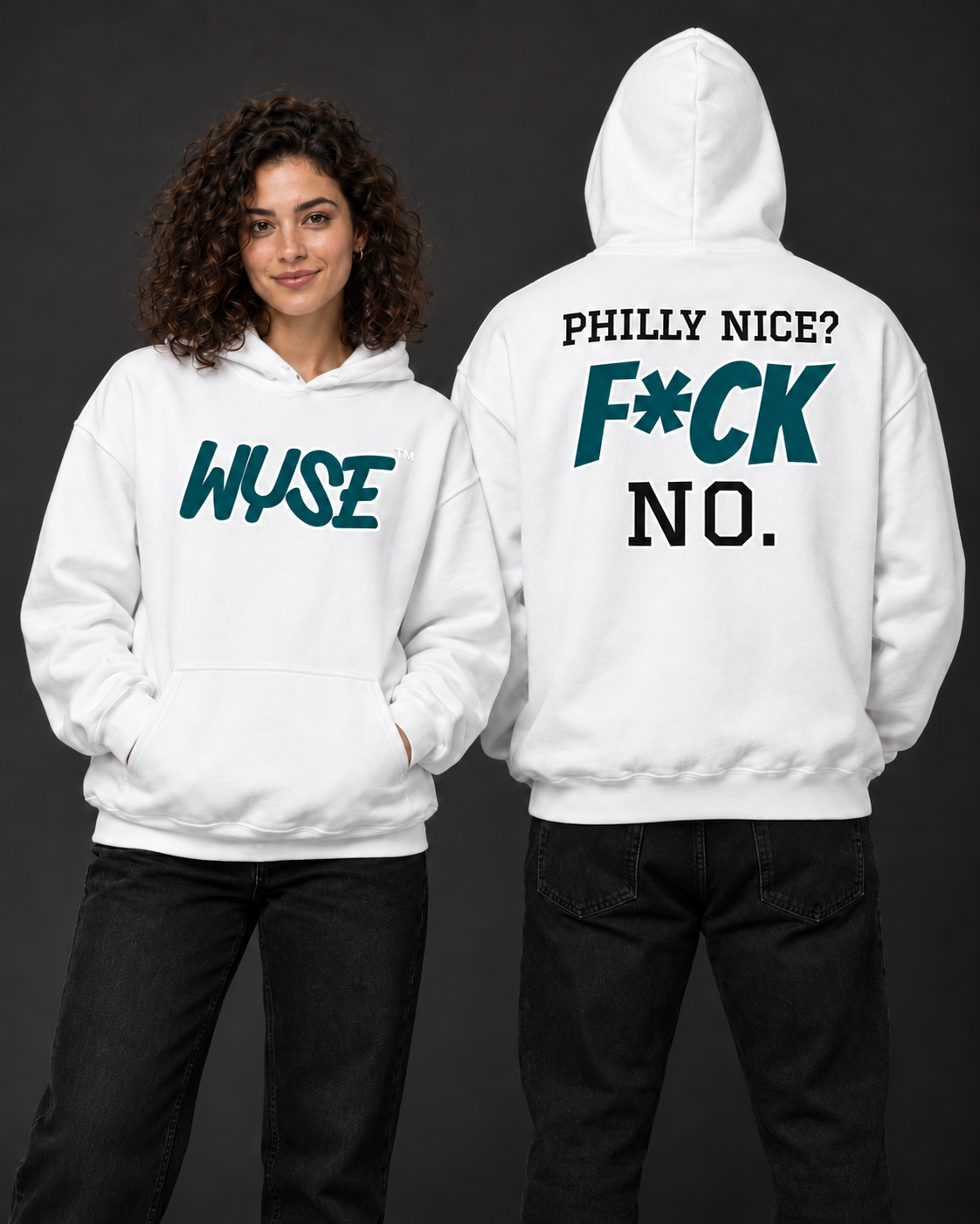 WYSE Philadelphia Eagles fan hoodie in white, woman front and athletic man fully facing away, compact Philly Nice? F*ck No back lettering.